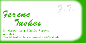 ferenc tuskes business card